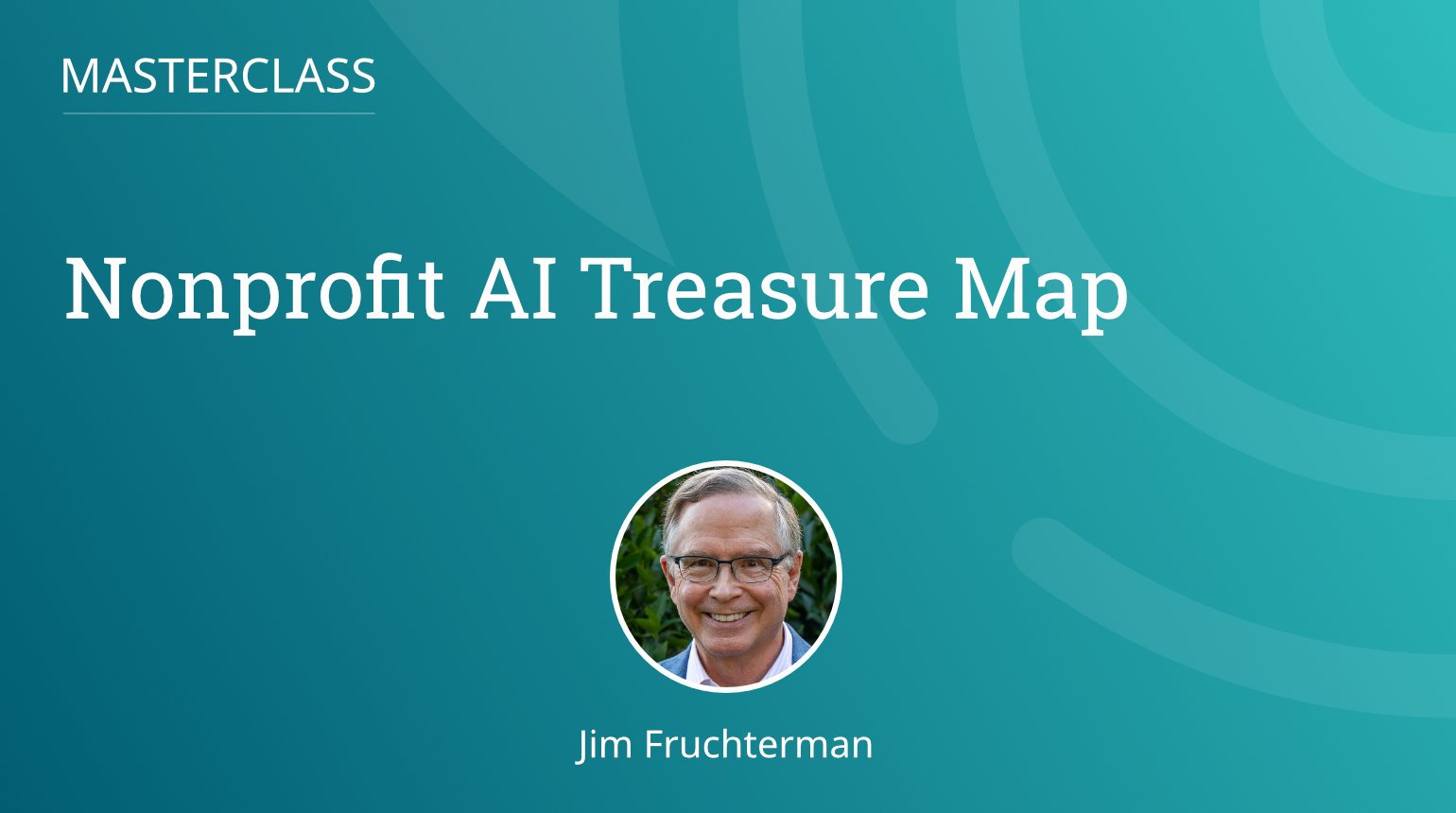 Masterclass: Nonprofit AI Treasure Map