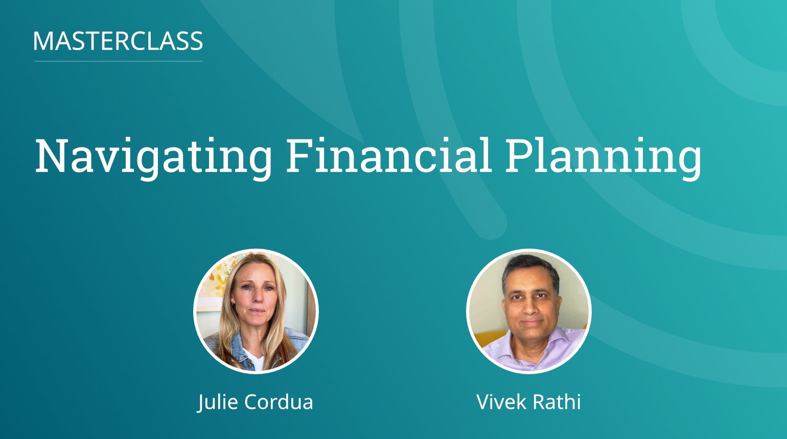 Masterclass: Navigating Financial Planning
